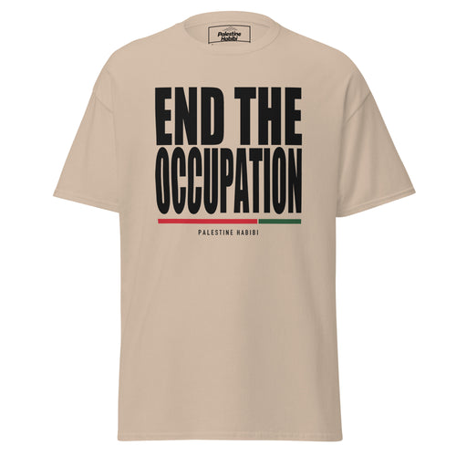 END THE OCCUPATION T-Shirt in Sand, front view